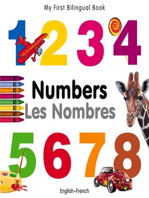 cover image of My First Bilingual Book–Numbers (English–French)